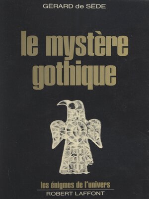 cover image of Le mystère gothique